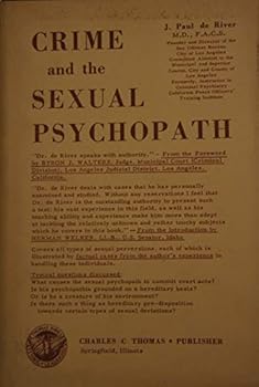 Hardcover Crime and the Sexual Psychopath Book