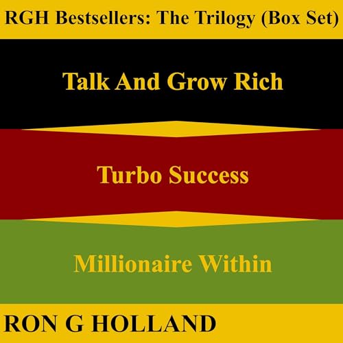 The Trilogy (Box Set): RGH Bestsellers: Talk, Turbo, MIllionaire by Ron G Holland episode artwork
