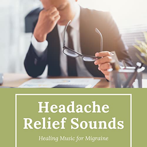 Play Headache Relief Sounds Healing Music for Migraine by Reiki Healing Music Ensemble