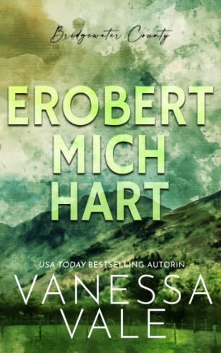 Erobert Mich Hart (Bridgewater County) (German ... [German] 1795924985 Book Cover