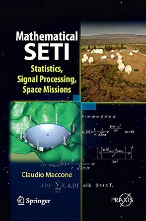 Mathematical SETI: Statistics, Signal Processing, Space Missions Softcover reprint of the original 1st ed. 2012 Edition book cover