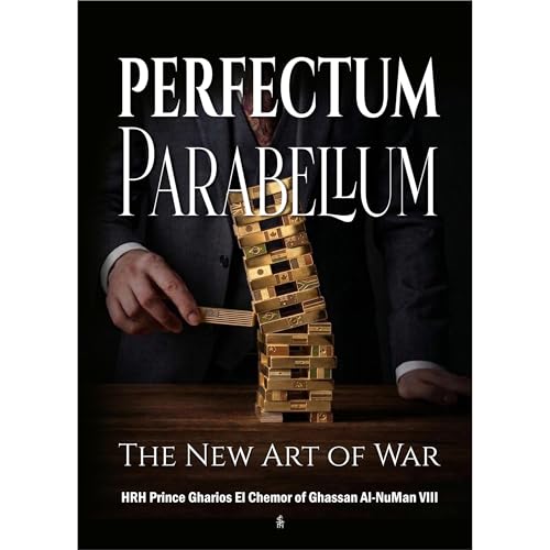 Perfectum Parabellum: The New Art of War Audiolibro Por HRH Prince Gharios El Chemor of Ghassan Al-NuMan VIII arte de portada