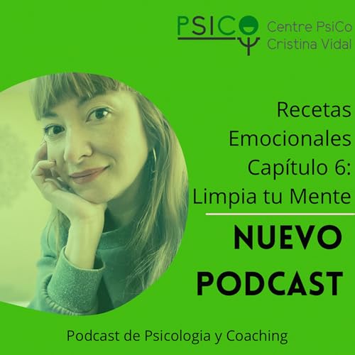 Cap&iacute;tulo 6: Limpia tu mente