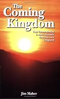 The Coming Kingdom 0976641216 Book Cover