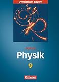  Fokus Physik - Gymnasium Bayern - 9. Jahrgangsstufe: Schulbuch