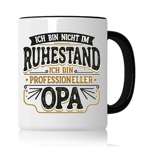 Opa Geschenk Lustige Tasse Spruch Ich bin nicht im Ruhestand Professioneller Opa Kaffeebecher Keramik Geschenkidee für Großvater Geburtstag Weihnachten geschenk