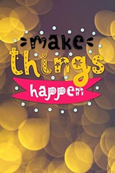 Make Things Happen : Notizbuch Mit Coolem Spruch in DIN A5 Mit Inhaltsverzeichnis und Seitenzahlen und Punktraster