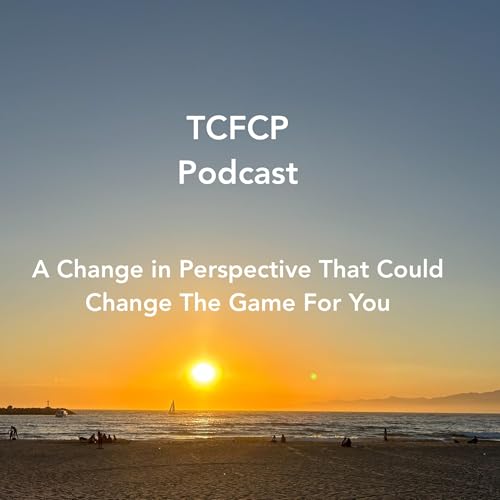 S5 E2 - A Change in Perspective That Could Change The Game For You cover art