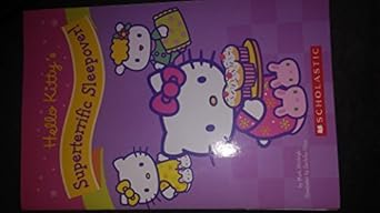 Hello Kitty's Superterrific Sleepover: Mark McVeigh: 9780439676342 ...
