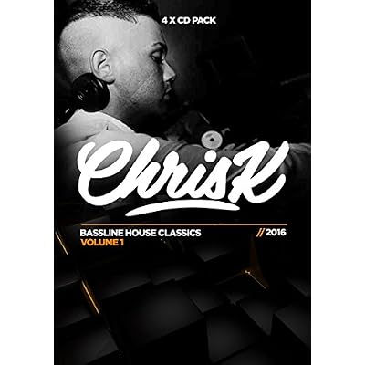 Chris K &ndash; Bassline House Classics 2016 &ndash; Volume One