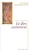 Le Zen autrement (French Edition)