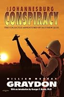 The Johannesburg Conspiracy: The Collected Adventures of Matthew Quin 1884449484 Book Cover