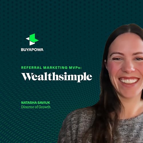 Wealthsimple | Buyapowa Referral MVPs