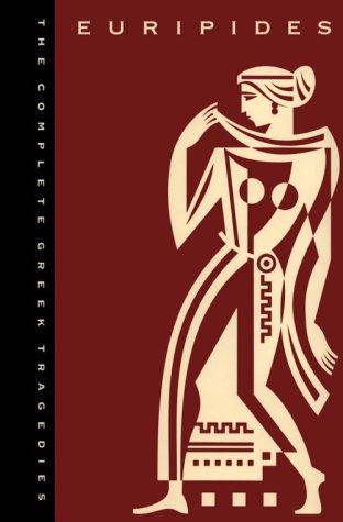 The Complete Greek Tragedies, Volume 3: Euripides