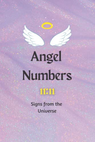 Image of Angel Numbers: What is the Universe Telling You: Manifestation | Law of Assumption | For Women