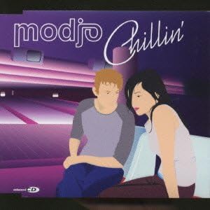 modjo モヅヨ chillin' = チリン