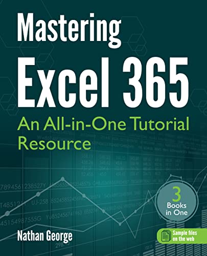 Amazon.com: Mastering Excel 365: An All-in-One Tutorial Resource eBook ...