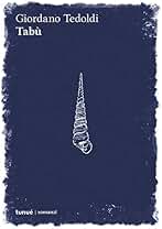 Tabù (Romanzi Vol. 11) (Italian Edition)