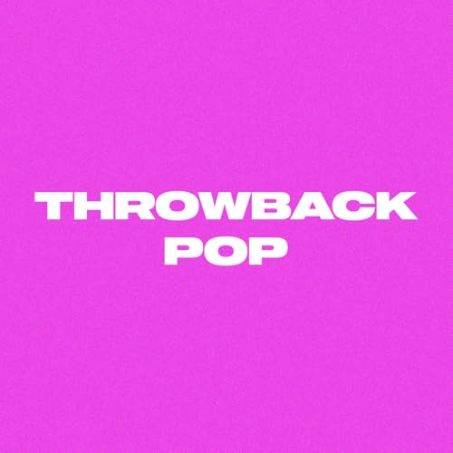 Throwback Pop Amazon MusicでVARIOUS ARTISTSのThrowback Popを再生する