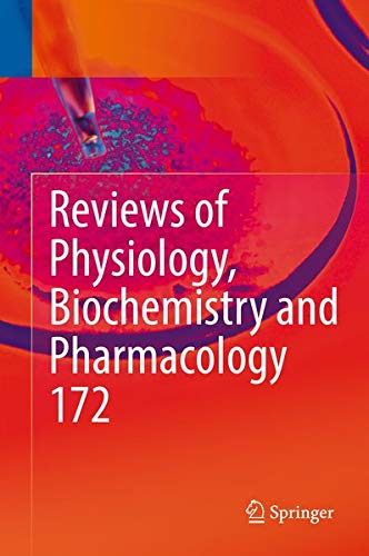 Buy Reviews of Physiology, Biochemistry and Pharmacology, Vol. 172 — BookShops.in