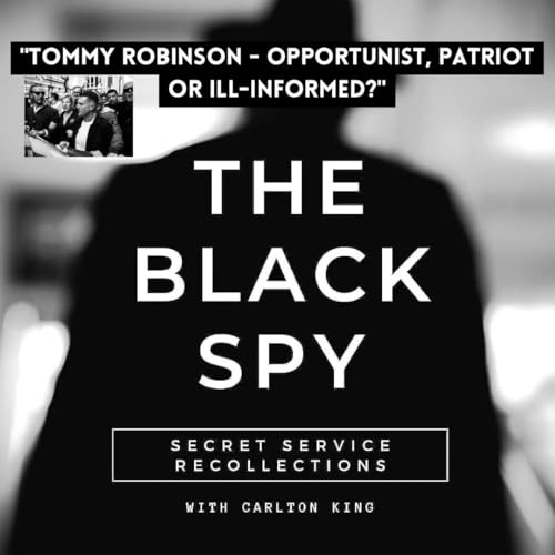 Tommy ROBINSON - Opportunist, Patriot or Ill-Informed? (Part 1)