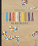  Barcelona: Die Kultrezepte