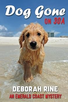 Paperback DOG GONE ON 30A (Emerald Coast Mysteries) Book