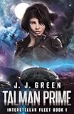 talman prime (interstellar fleet book 1) (english edition)