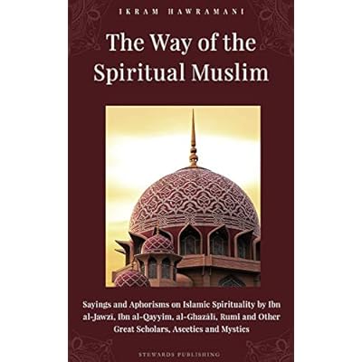 The Way of the Spiritual Muslim