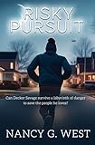 Risky Pursuit