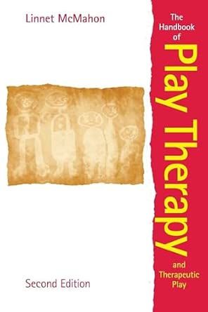 The Handbook of Play Therapy and Therapeutic Play 2nd Edition-Wow! eBook