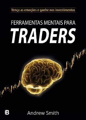 Ferramentas mentais para traders