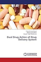 Dual Drug Action of Drug Delivery System 3659787450 Book Cover
