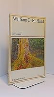 William G. R. Hind (Canadian artists series) 0888842732 Book Cover