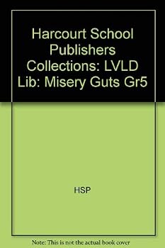 Paperback Misery Guts Grade 5, Leveled Library: Harcourt School Publishers Collections Book
