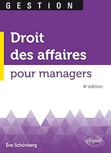 Couverture du livre de Droit des affaires pour managers - 4e édition