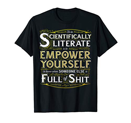 Neil deGrasse Tyson Scientifically Literate T-Shirt