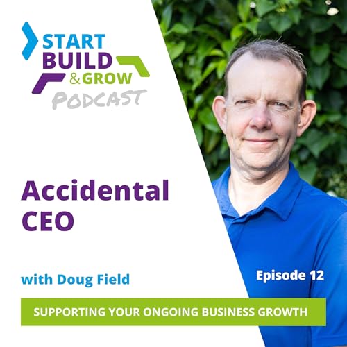 From Accidental CEO to Empowering Leader with Doug Field Podcast Por  arte de portada
