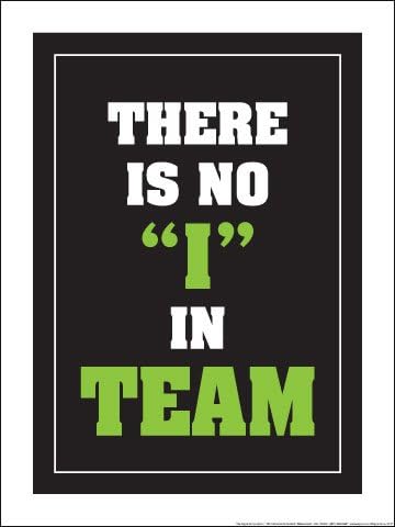 ALGRA There is NO I in Team 18" X 24" Poster