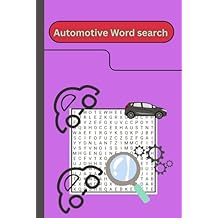 Automotive Word Search Puzzle Book Word Searches about Cars, Automobiles, Vehicles and More | 6x9 inches | Gift for Vacations, Holidays and Free Times Paperback September 22, 2025