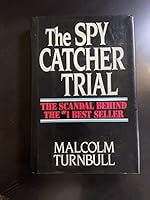 The Spy Catcher Trial 0881624225 Book Cover