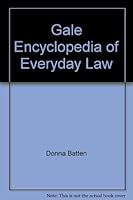 Gale Encyclopedia of Everyday Law 1414498985 Book Cover