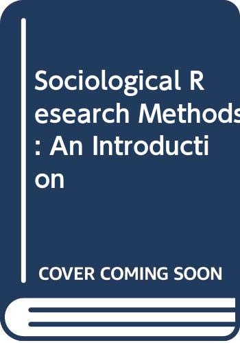 Sociological Research Methods: An Introduction 0333212525 Book Cover