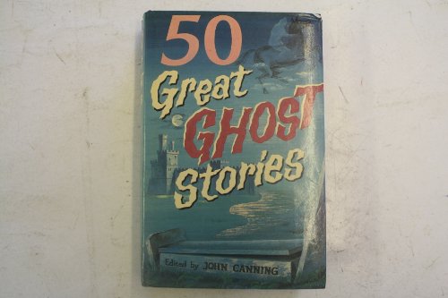 50 Great Ghost Stories B001CM35K2 Book Cover