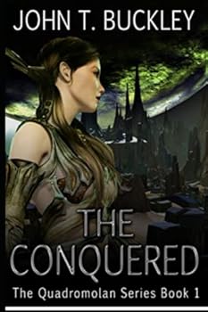 Paperback THE CONQUERED: Just a dying star away (Quadromolan) Book