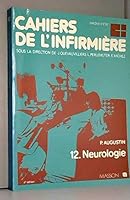 Cahiers de l'infirmière Tome 12 : Neurologie 2225823499 Book Cover