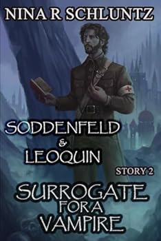 Paperback Surrogate for a Vampire: Soddenfeld & Leoquin Book