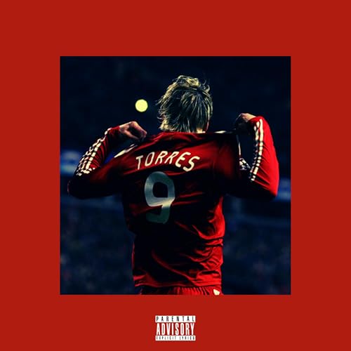 Fernando Torres [Explicit]