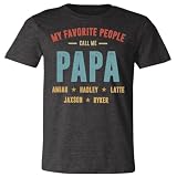 Personalized Vintage Papa Shirt, Custom My Favorite People Call Me Papa Shirt with Grandkids Name for Men Father's Day, Christmas Birthday S to 4XL