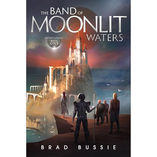 The Band of Moonlit Waters Audiolibro Por Brad Bussie arte de portada